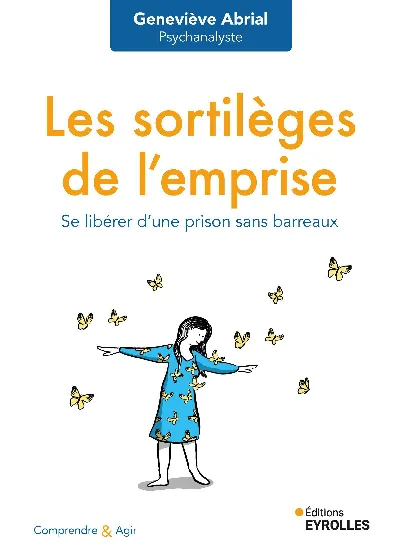 Visuel de Les sortilèges de l'emprise