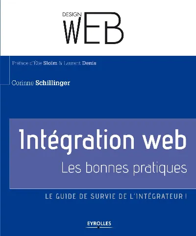 Visuel de Integration web. les bonnes pratiques. le guide de survie del'integrateur !