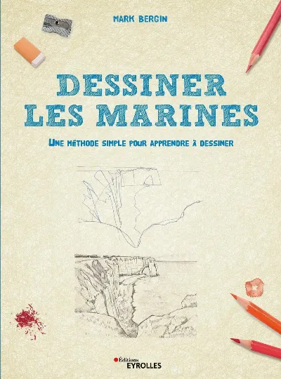 Visuel de Dessiner les marines : une méthode simple pour apprendre à dessiner