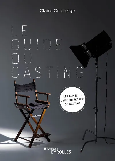 Visuel de Le guide du casting