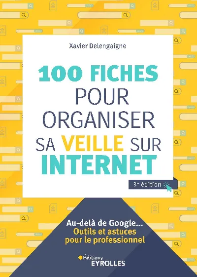 Visuel de 100 fiches pour organiser sa veille sur Internet