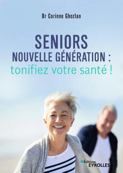 Visuel de Seniors nouvelle génération, tonifiez votre santé !