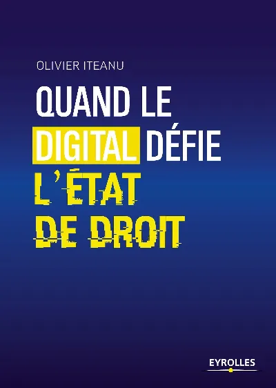 Visuel de Quand le digital défie l'État de droit