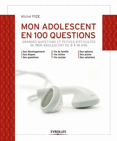 Visuel de Mon adolescent en 100 questions