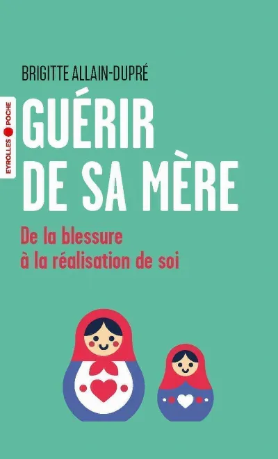 Visuel de Guérir de sa mère