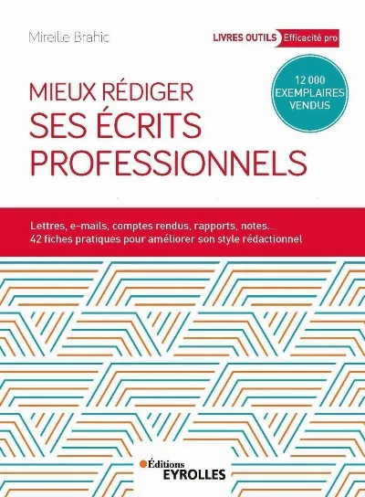 Visuel de Mieux rédiger ses écrits professionnels