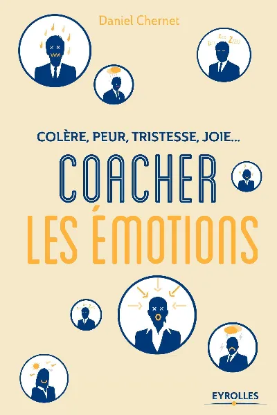 Visuel de Colère, peur, tristesse, joie, coacher les émotions