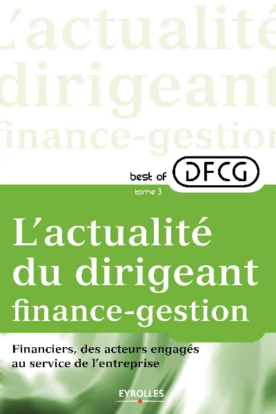 Visuel de L'actualité du dirigeant finance-gestion - Tome 3