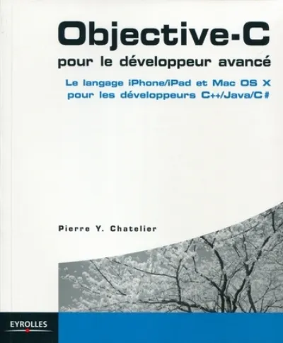 Visuel de Objective-C pour le développeur avancé