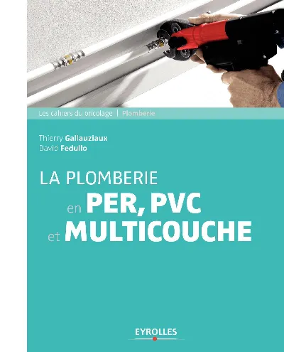 Visuel de La plomberie en PER,  PVC et multicouche