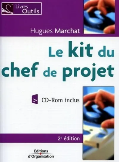 Visuel de Le kit du chef de projet avec cd-rom