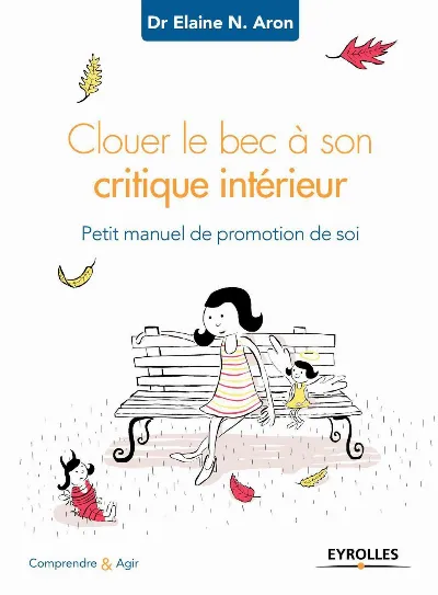 Visuel de Clouer le bec à son critique intérieur