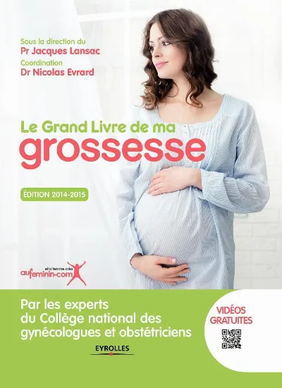 Visuel de Le grand livre de ma grossesse - Edition 2014-2015