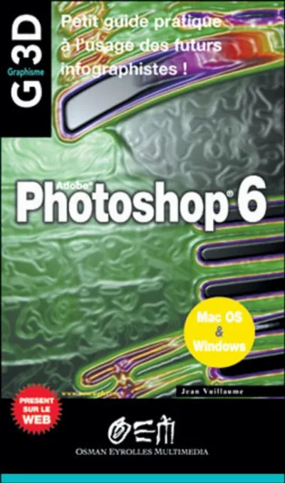 Visuel de Photoshop 6 graphisme et 3d