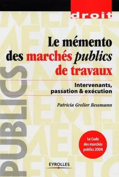 Visuel de Le mémento des marchés publics de travaux