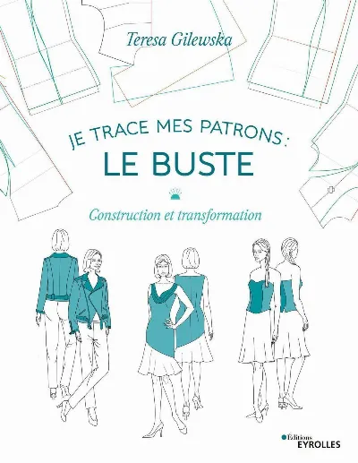 Visuel de Je trace mes patrons : le buste