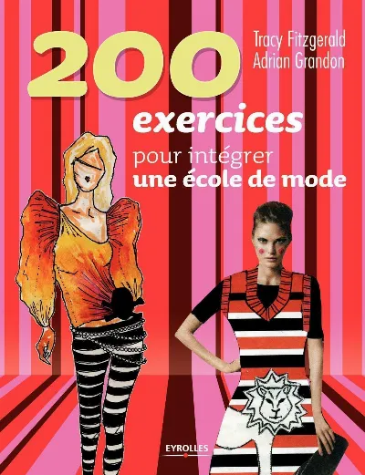 Visuel de 200 exercices pour intégrer une école de mode