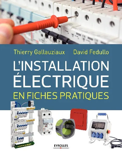 Visuel de L'installation électrique en fiches pratiques