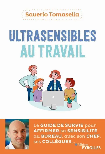 Visuel de Ultrasensibles au travail