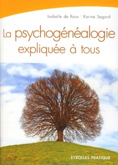 Visuel de La psychogénéalogie expliquée à tous