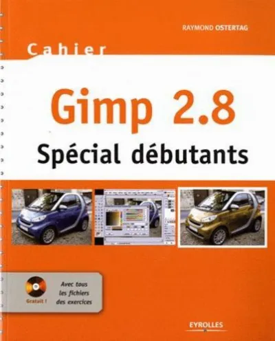 Visuel de Gimp 2.8 - special debutants (avec cd-rom)