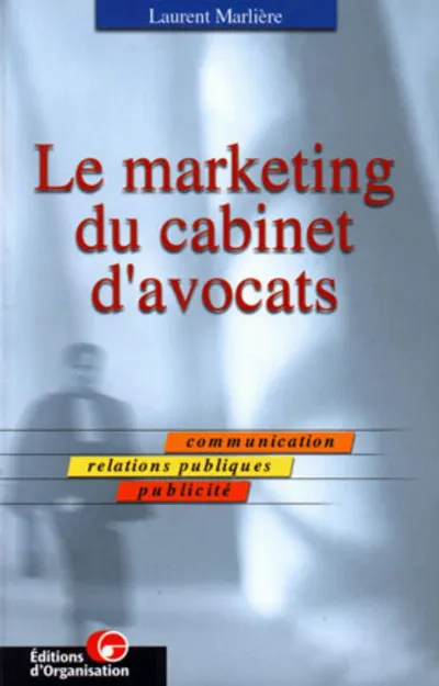 Visuel de Le marketing du cabinet d'avocat