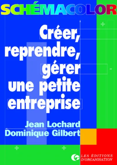 Visuel de Créer, reprendre, gérer une petite entreprise