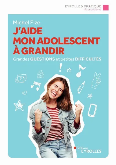 Visuel de J'aide mon adolescent à grandir