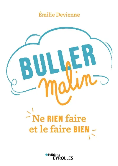 Visuel de Buller malin, ne rien faire et le faire bien