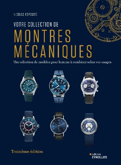Visuel de Votre collection de montres mécaniques, 3e édition