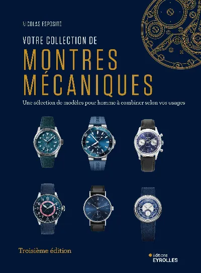 Visuel de Votre collection de montres mécaniques, 3e édition