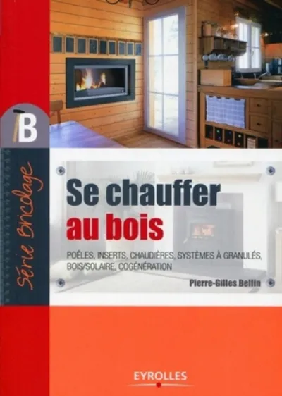 Visuel de Se chauffer au bois