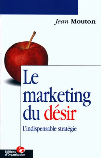 Visuel de Le marketing du désir