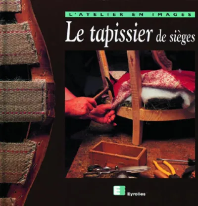 Visuel de Le tapissier de sièges