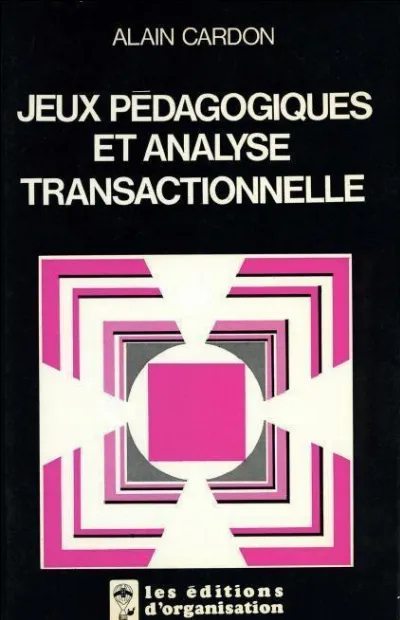 Visuel de Jeux pédagogiques et analyse transactionnelle