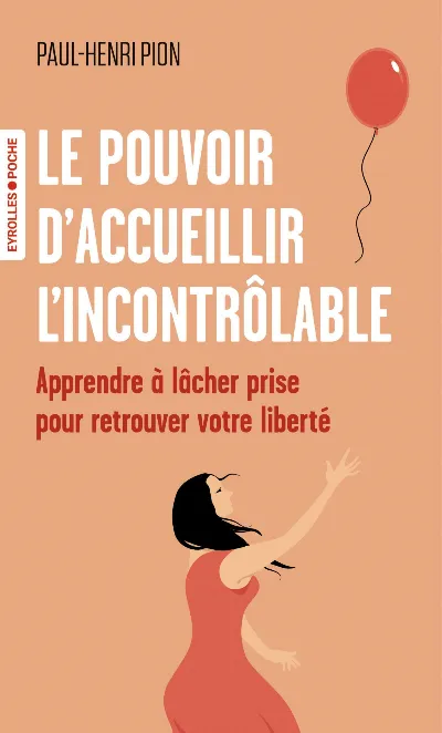 Visuel de Le pouvoir d'accueillir l'incontrôlable