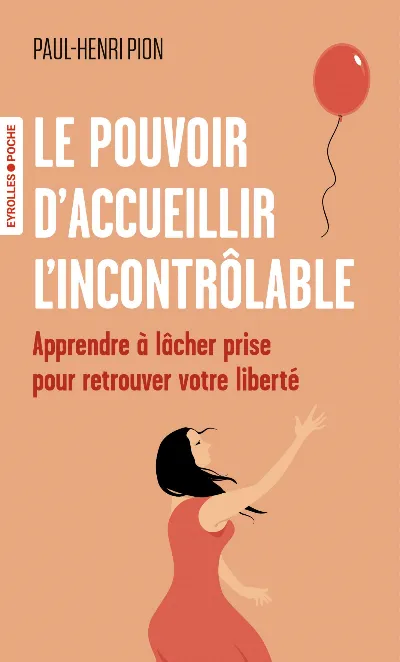 Visuel de Le pouvoir d'accueillir l'incontrôlable