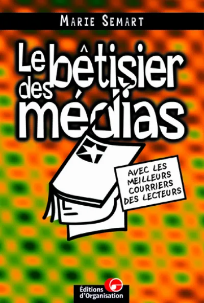 Visuel de Le bêtisier des médias