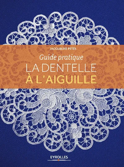 Visuel de La dentelle à l'aiguille