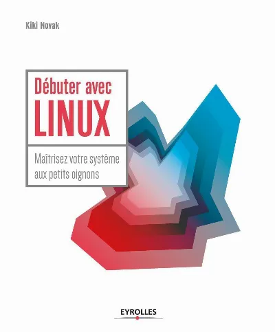 Visuel de Débuter avec LINUX