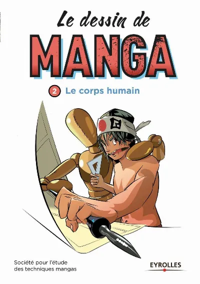 Visuel de Le dessin de manga, vol. 2 - Le corps humain