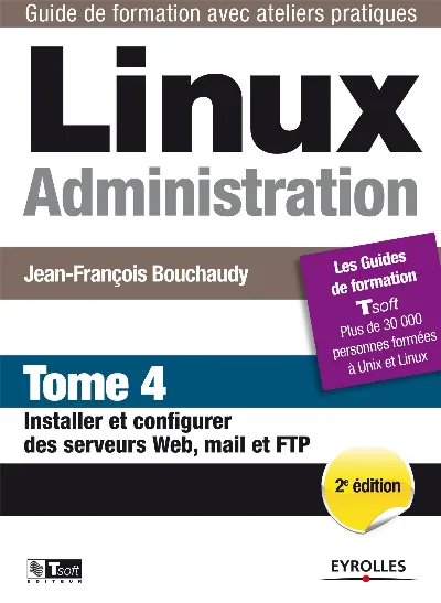 Visuel de Linux Administration - Tome 4