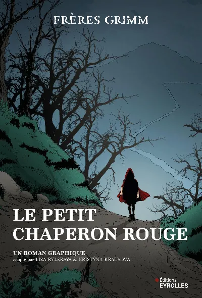 Visuel de Le Petit Chaperon rouge - roman graphique