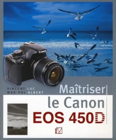 Visuel de Maîtriser le Canon EOS 450D