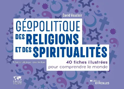 Visuel de Géopolitique des religions et des spiritualités