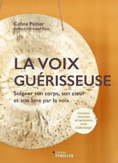 Visuel de La voix guérisseuse
