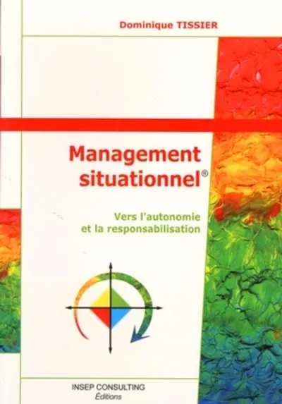 Visuel de Management situationnel. vers l'autonomie et la responsabilitation