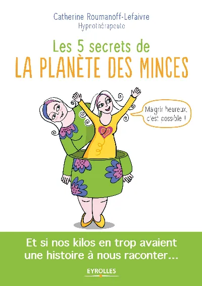 Visuel de Les 5 secrets de la planete des minces