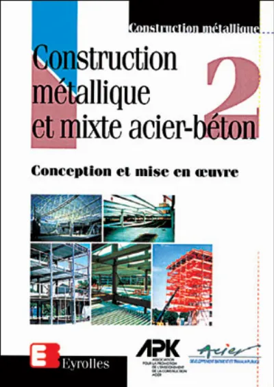 Visuel de Construction métallique et mixte Acier Béton