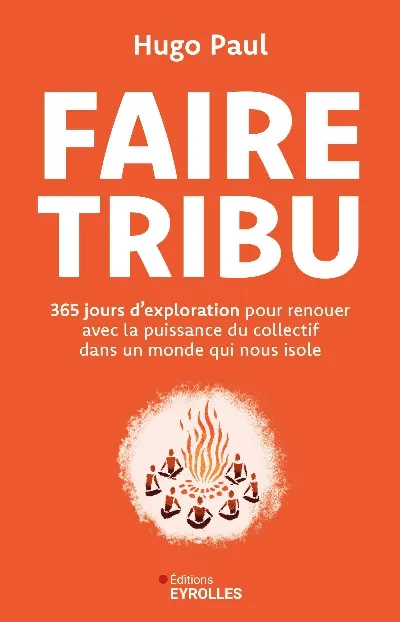 Visuel de Faire tribu